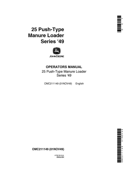 John Deere 25 Push-Type Manure Loader Series 49 Operator’s Manual 