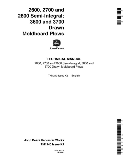 John Deere 2600, 2700, 2800 Semi-Integral, 3600 & 3700 Drawn Moldboard Plows Technical Service Repair Manual TM1240 - PDF