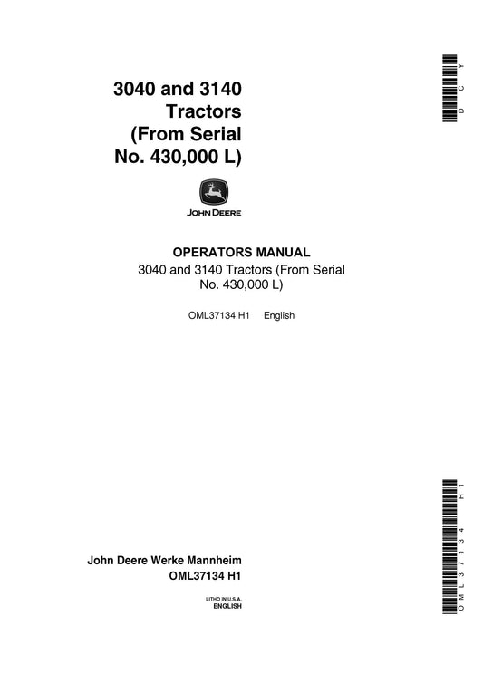 John Deere 3040, 3140 Tractor Operator’s Manual OML37134 - PDF