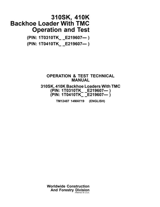 John Deere 310SK, 410K Backhoe Loader With TMC Diagnostic Operation & Test Technical Service Repair Manual TM12487 - PDF