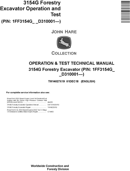 John Deere 3154G Forestry Excavator Operation & Diagnostic Test Technical Manual TM14027X19 - PDF