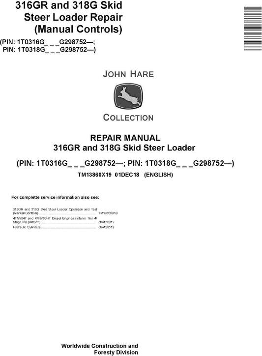 John Deere 316GR, 318G Skid Steer Loader Service Repair Manual TM13860X19 - PDF
