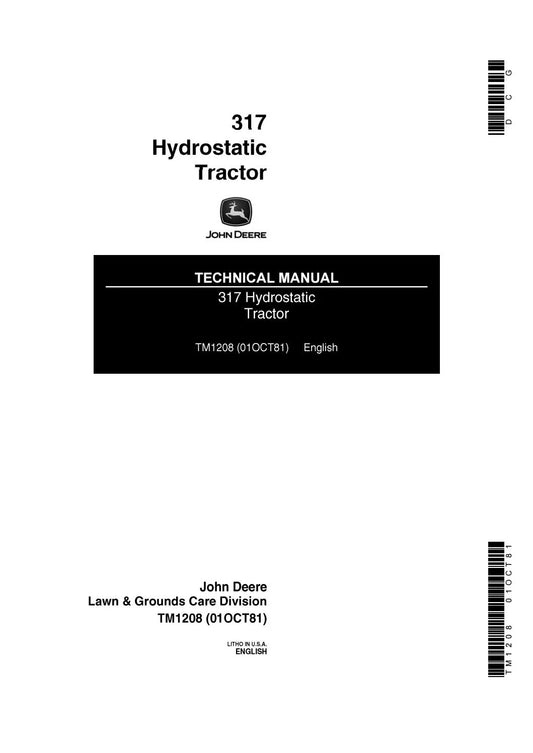 John Deere 317 Hydrostatic Tractor Technical Service Repair Manual TM1208 - PDF