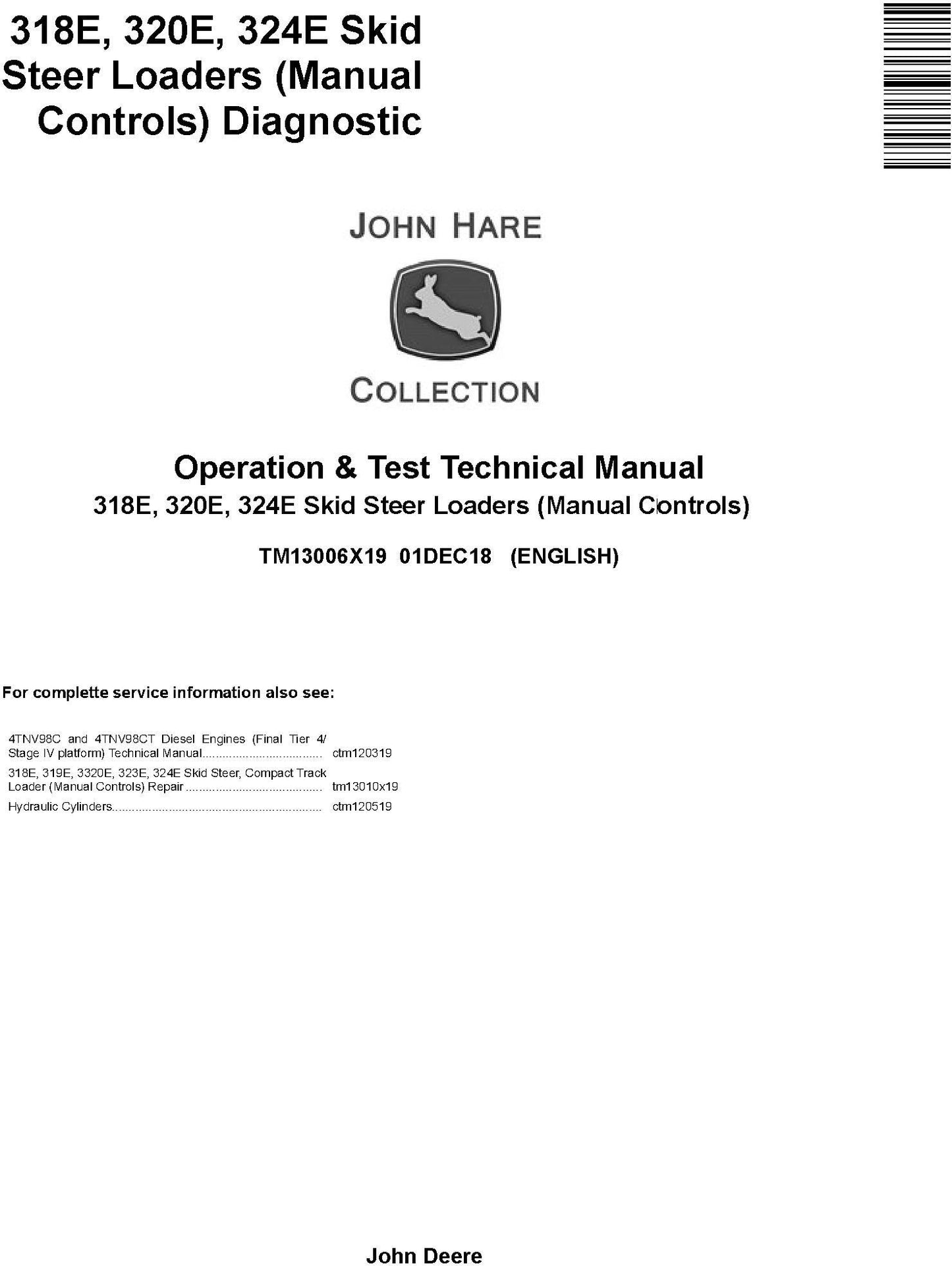 John Deere 318E, 320E Skid Steer Loader With Manual Control Operation, Maintenance & Diagnostic Test Service Manual TM13006X19 - PDF