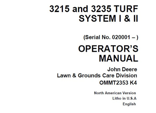 John Deere 3215 and 3235 Turf Mower System I & II (SN 020001 – ) Operator’s Manual OMMT2353 - PDF