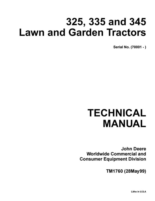 John Deere 325, 345, 335 Lawn and Garden Tractor Technical Service Manual TM1760 - PDF
