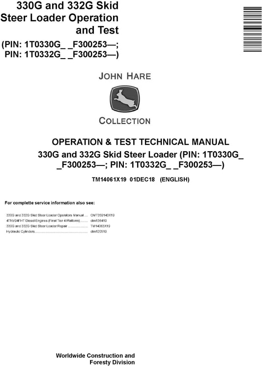 John Deere 330G, 332G Skid Steer Loader Operation & Diagnostic Test Technical Service Manual TM14061X19 - PDF