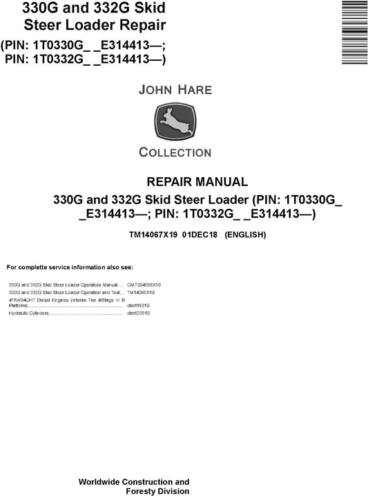 John Deere 330G, 332G Skid Steer Loader Service Repair Manual TM14067X19 - PDF