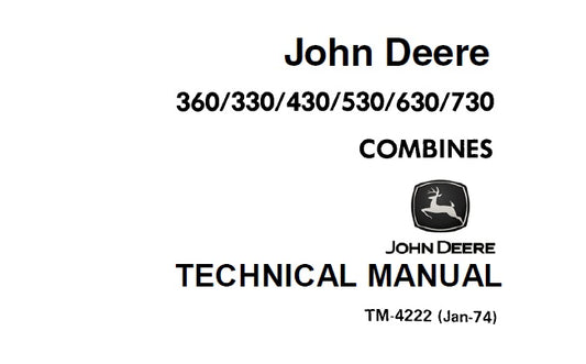 John Deere 360, 330, 430, 530, 630, 730 Combines Technical Service Repair Manual TM4222 - PDF