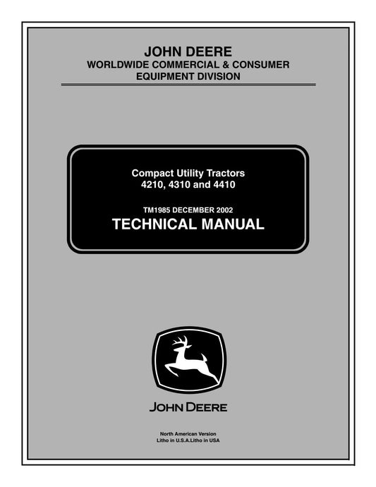 John Deere 4210, 4310, 4410 Compact Utility Tractor Technical Manual TM1985 - PDF
