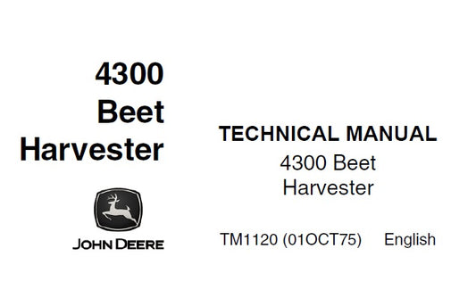 John Deere 4300 Beet Harvester Technical Service Repair Manual TM1120 - PDF
