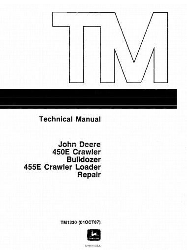 John Deere 450E Crawler Bulldozer, 455E Crawler Loader Technical Service Repair Manual TM1330 - PDF