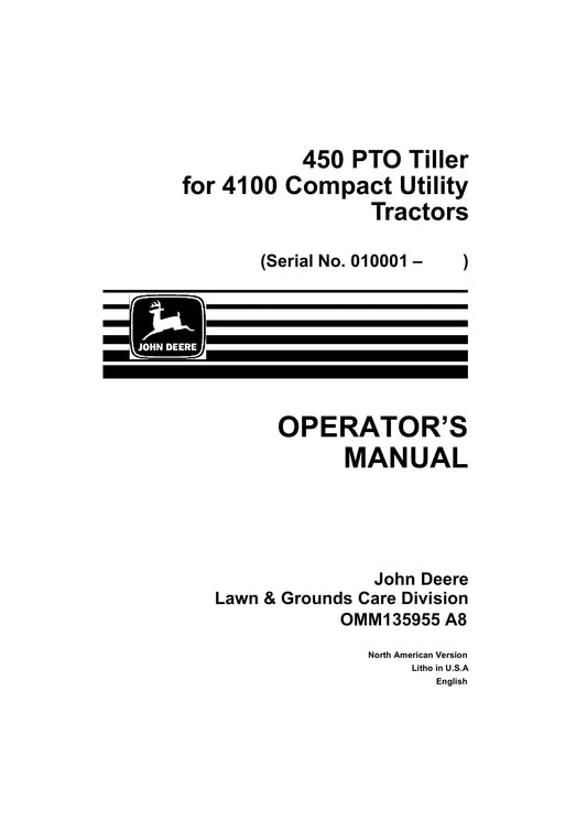 John Deere 450 PTO Tiller For 4100 Series Compact Utility Tractor (SN. 010001) Operator's Manual OMM135955 - PDF