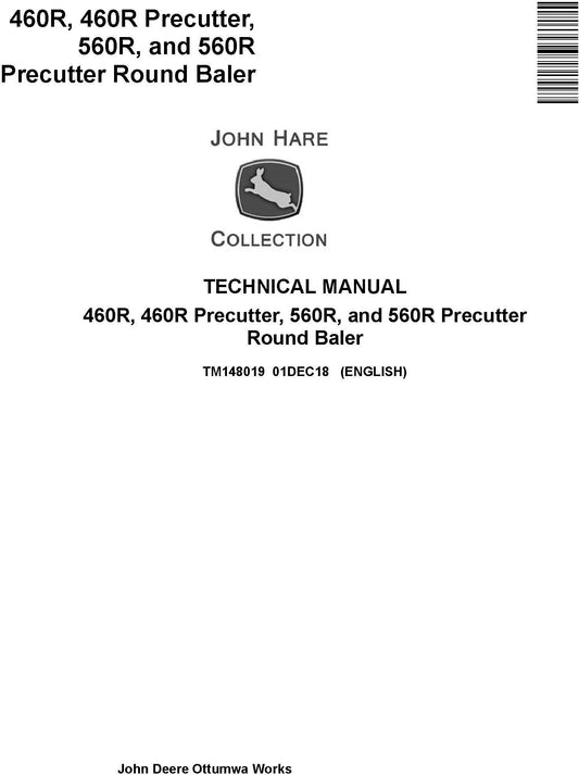 John Deere 460R, 460R, 560R, 560R Round Baler Technical Manual TM148019 - PDF