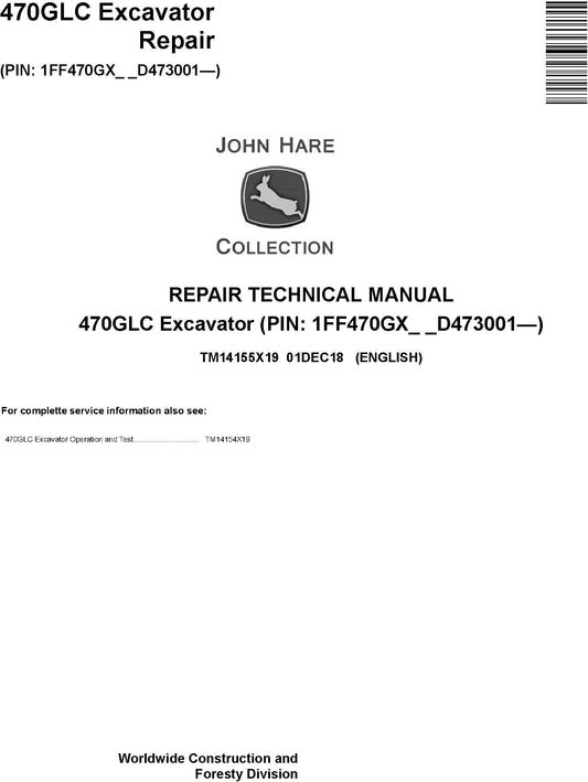 John Deere 470GLC Excavator Technical Service Repair Manual TM14155X19 - PDF
