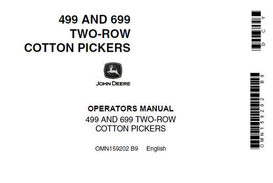 John Deere 499 and 699 Two-Row Cotton Pickers Operator’s Manual OMN159202 - PDF