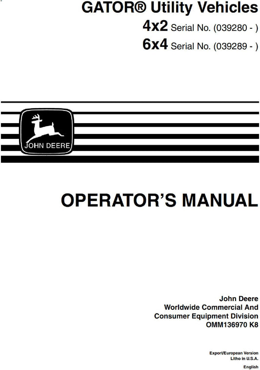 John Deere 4x2, 6x4 Gator Trail Utility Vehicles Operator's Manual OMM136970 - PDF