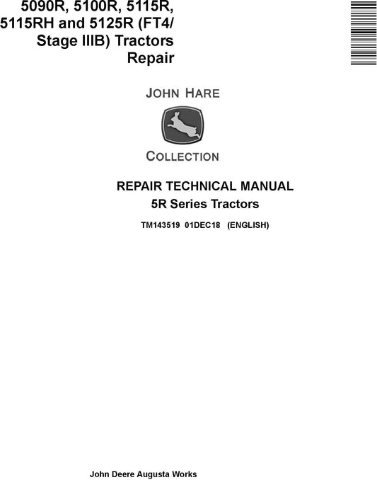 John Deere 5090R, 5100R, 5115R, 5115RH, 5125R Tractor Technical Service Repair Manual TM143519 - PDF