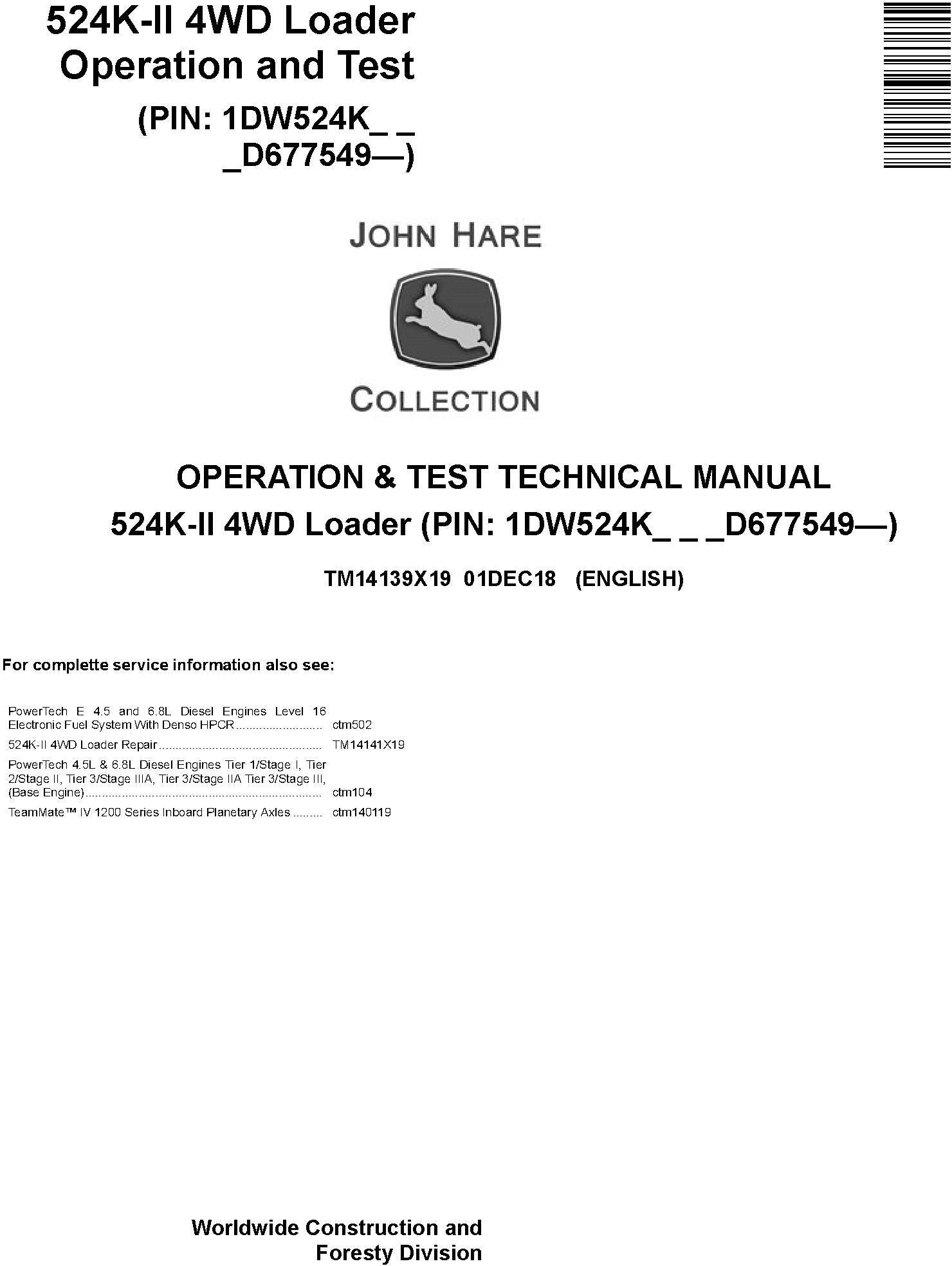 John Deere 524K-II 4WD Loader Operation & Diagnostic Test Technical Service Manual TM14139X19 - PDF