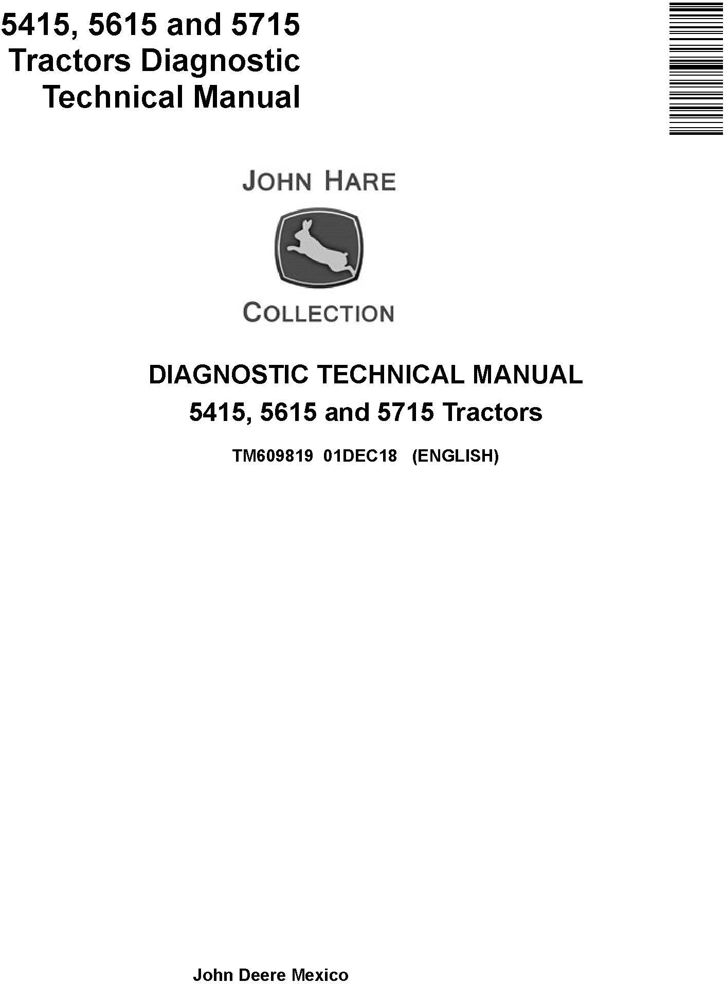 John Deere 5415, 5615, 5715 Tractor Diagnostic Technical Service Manual TM609819 - PDF