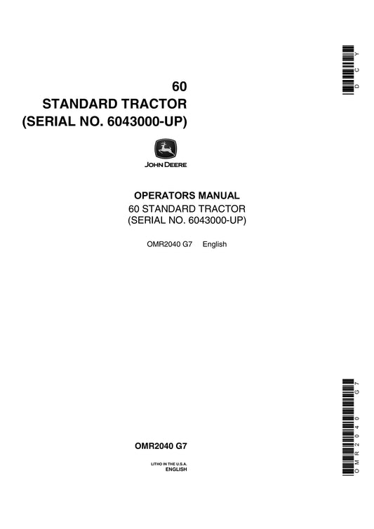 John Deere 60 Standard Tractor (Serial No. 6043000 – up) Operator’s Manual OMR2040 - PDF