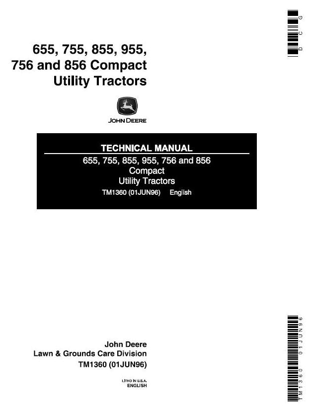 John Deere 655, 755, 756, 855, 856, 955 Compact Utility Tractor Technical Service Repair Manual TM1360 - PDF