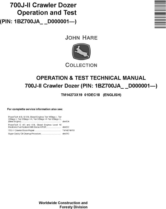 John Deere 700J-II Crawler Dozer Operation & Diagnostic Test Technical Manual TM14273X19 - PDF