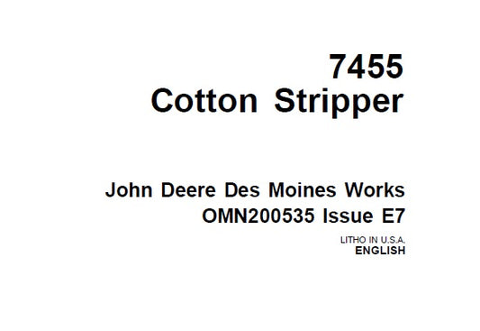 John Deere 7455 Cotton Stripper Operator’s Manual OMN200535 - PDF