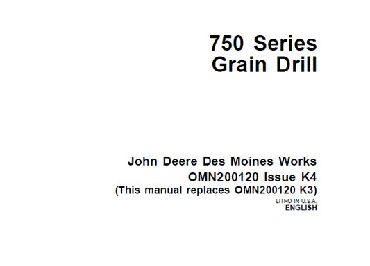 John Deere 750 Series (10 Ft , 15 Ft) Grain Drill Operator’s Manual OMN200120 - PDF