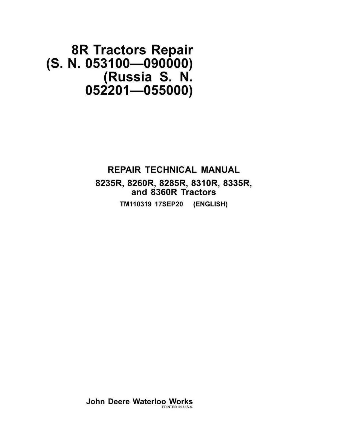 John Deere 8235R, 8260R, 8285R, 8310R, 8335R, 8360R Tractor Technical Service Repair Manual TM110319 - PDF