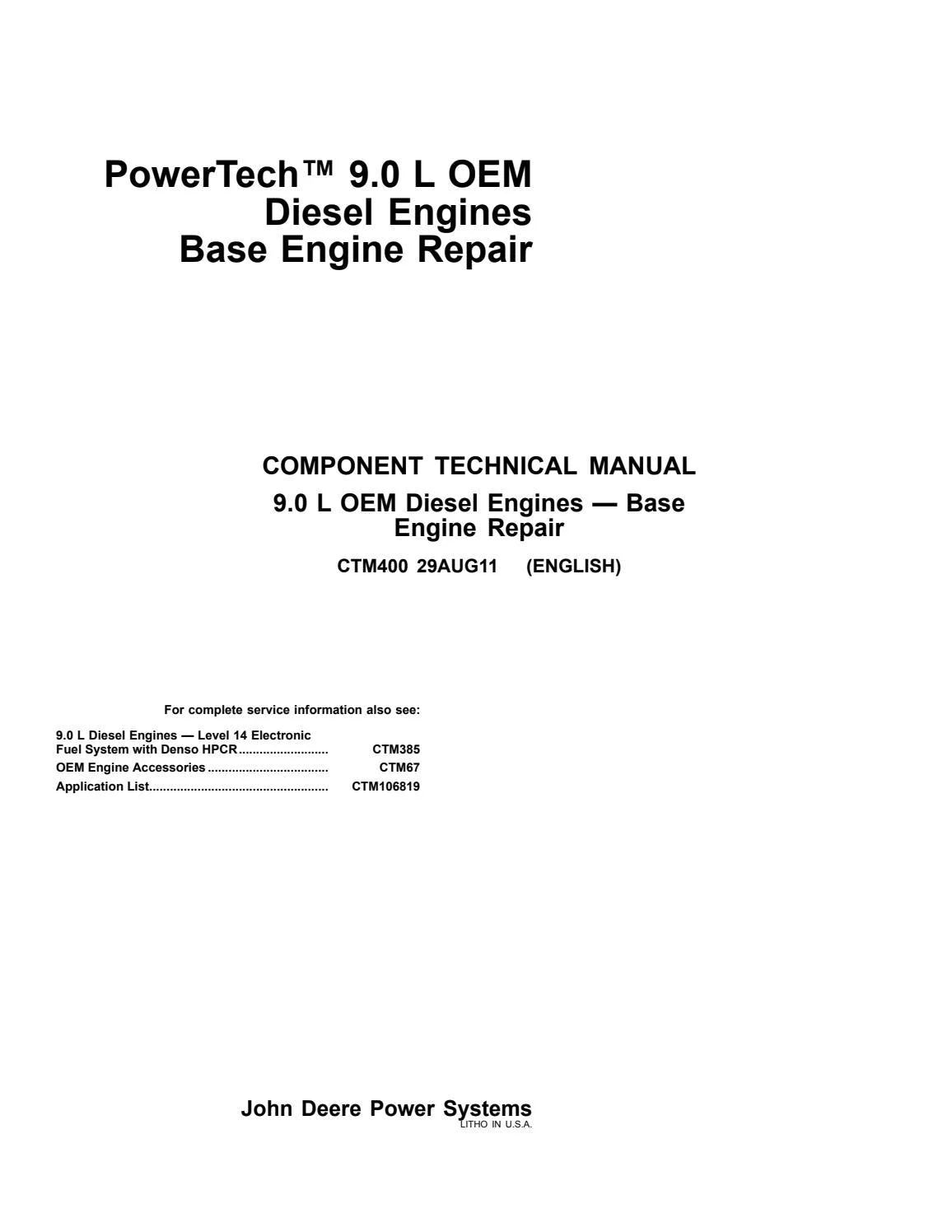 John Deere 9.0 L OEM Diesel Engines (Base Engine) Component Technical Service Repair Manual CTM400 - PDF