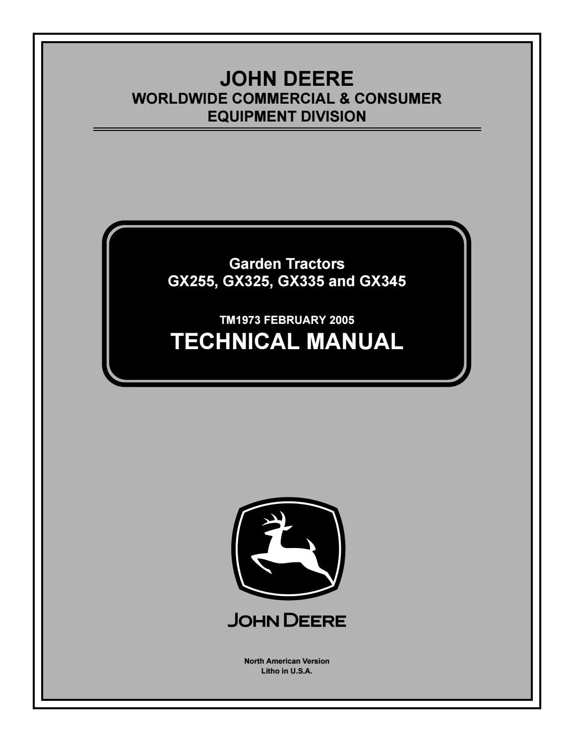 John Deere GXGX325, GX335, GX345, GX255 Lawn & Garden Tractor Technical Service Repair Manual TM1973 - PDF