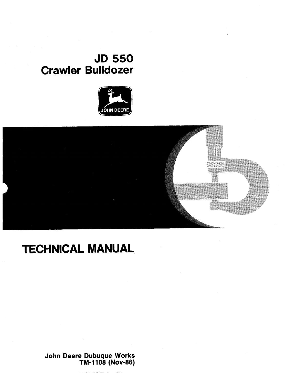 John Deere JD 550 Crawler Bulldozer Technical Service Repair Manual TM1108 - PDF