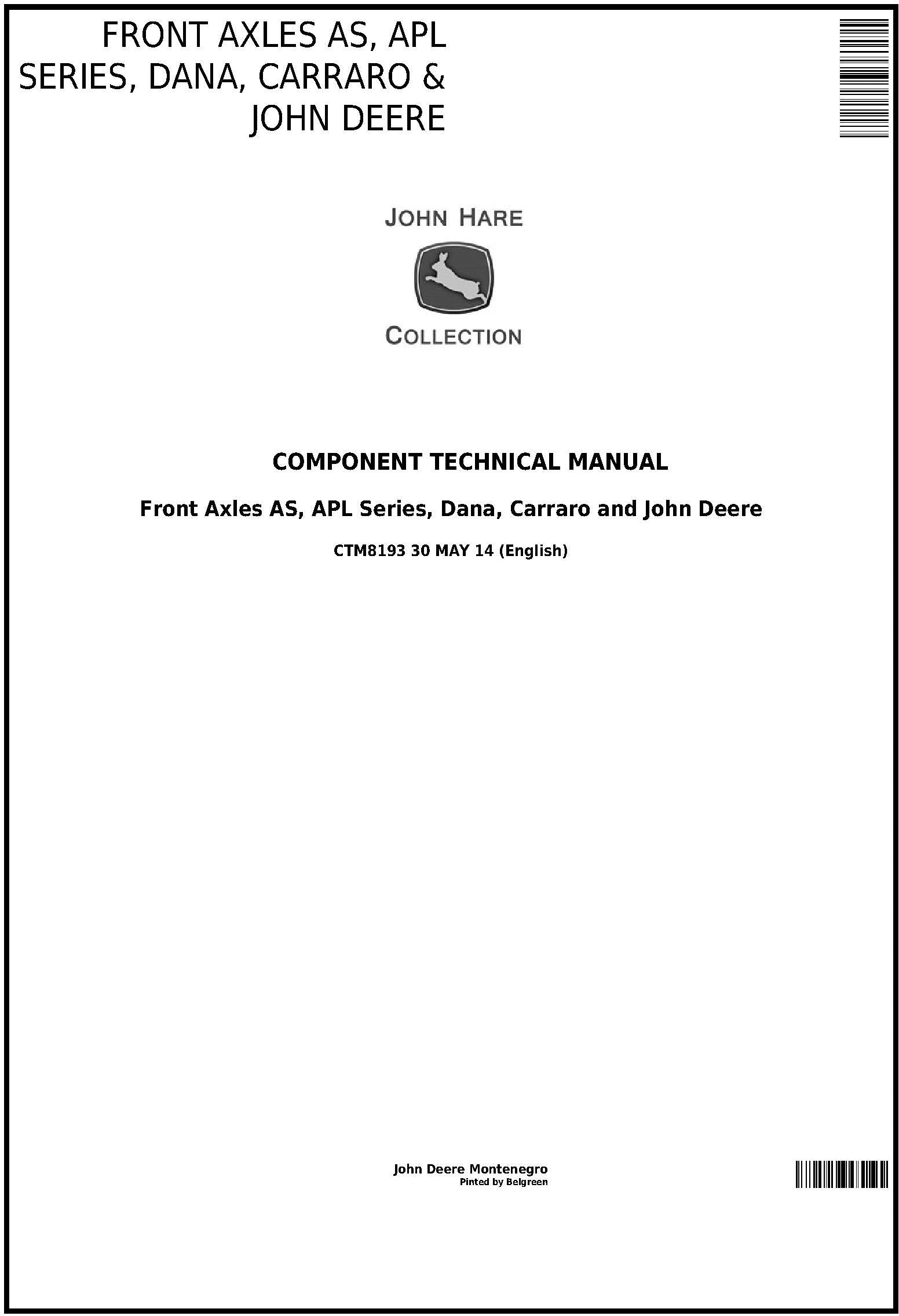 John Deere JD Tractor MFWD Front Axles AS, APL Series, Dana, Carraro & Technical Repair Manual CTM8193 - PDF