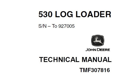 John Deere Timberjack 530 Log Loader Technical Service Repair Manual TMF307816 - PDF