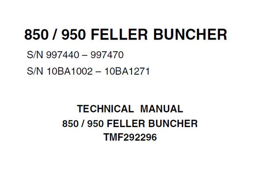 John Deere Timberjack 850 / 950 Feller Buncher Technical Service Repair Manual TMF292296 - PDF