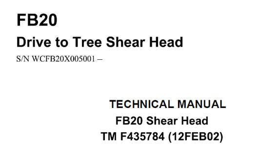 John Deere Timberjack FB20 Drive to Tree Felling Head Workshop Technical Service Repair Manual TMF435784 - PDF