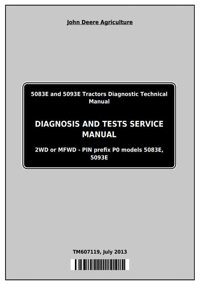 John Deere Tractor 5083E, 5093E Operation, Maintenance & Diagnostic Test Service Manual TM607119 - PDF