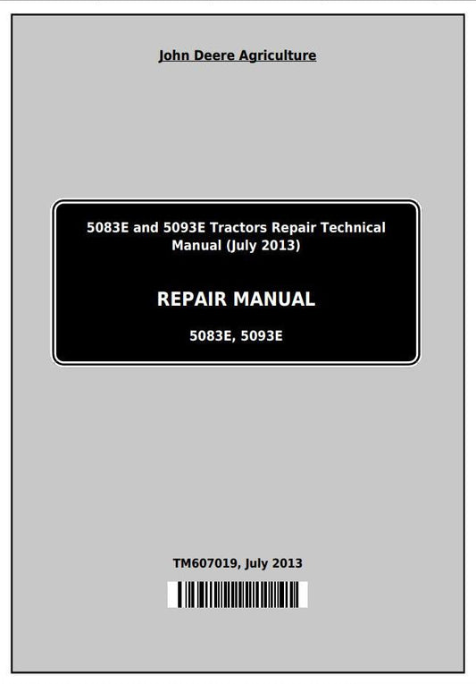 John Deere Tractor 5083E, 5093E Technical Service Repair Manual TM607019 - PDF