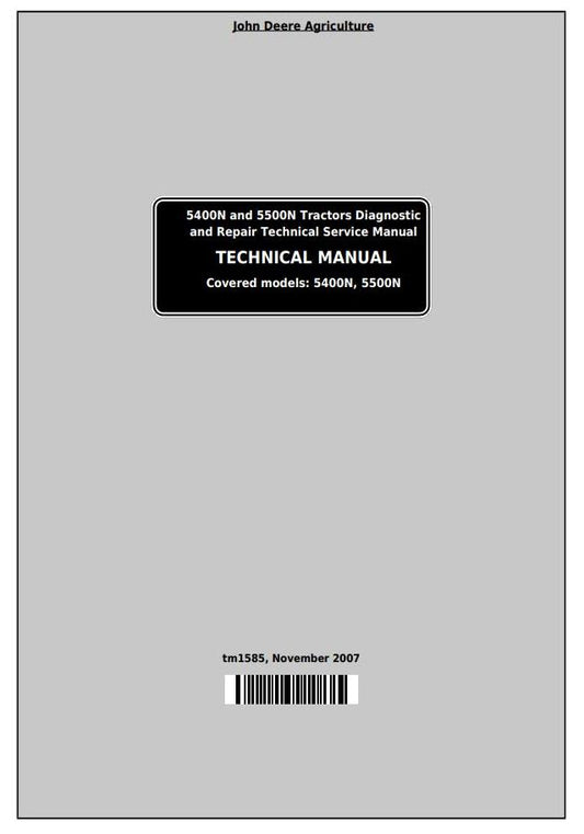 John Deere Tractor 5400N, 5500N Technical Service Repair Manual TM1585 - PDF