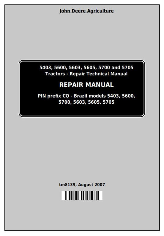 John Deere Tractor 5403, 5600, 5603, 5605, 5700, 5705 Technical Repair Service Manual TM8139 - PDF