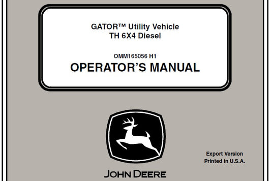 John Deere Utility Vehicle Gator TH 6X4 Diesel (PIN 070001- ) Operator’s Manual OMM165056 - PDF