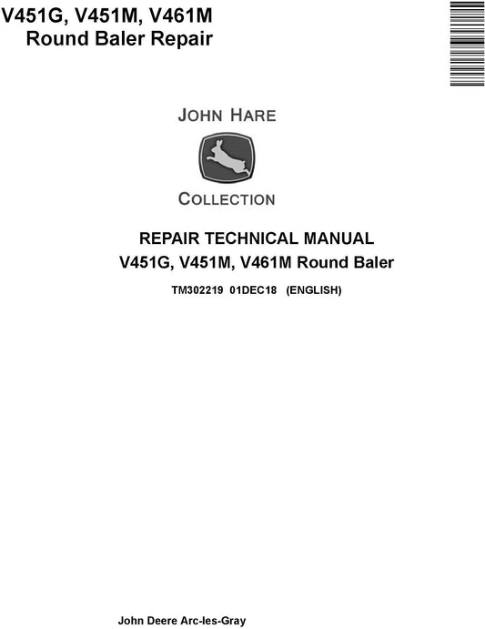 John Deere V451G, V451M, V461M Round Baler Technical Service Repair Manual TM302219 - PDF