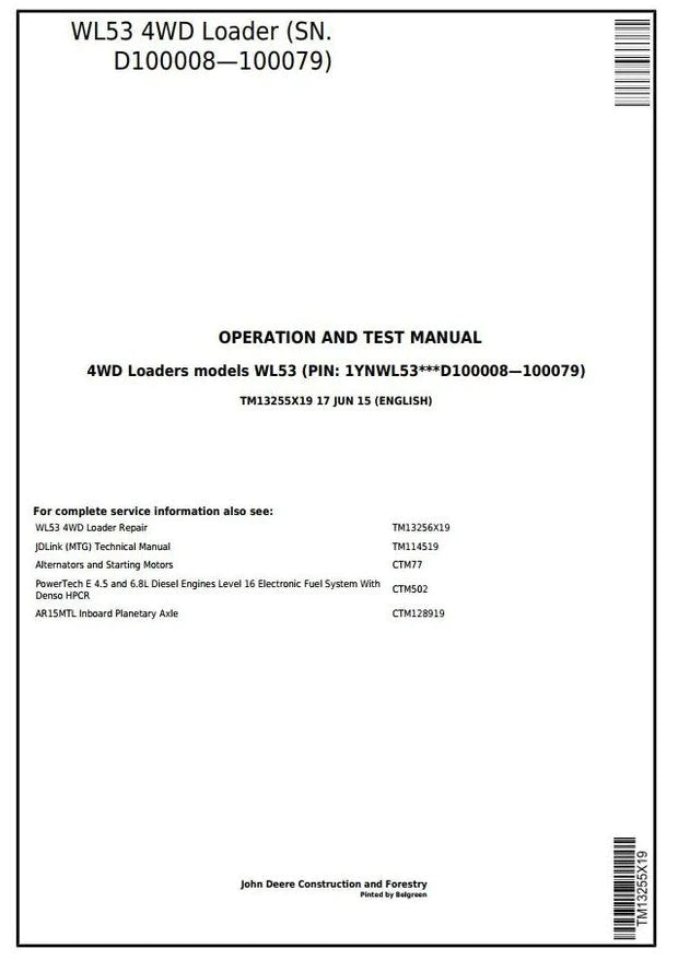 John Deere WL53 4WD Loader Operation, Maintenance & Diagnostic Test Service Manual TM13255X19 - PDF