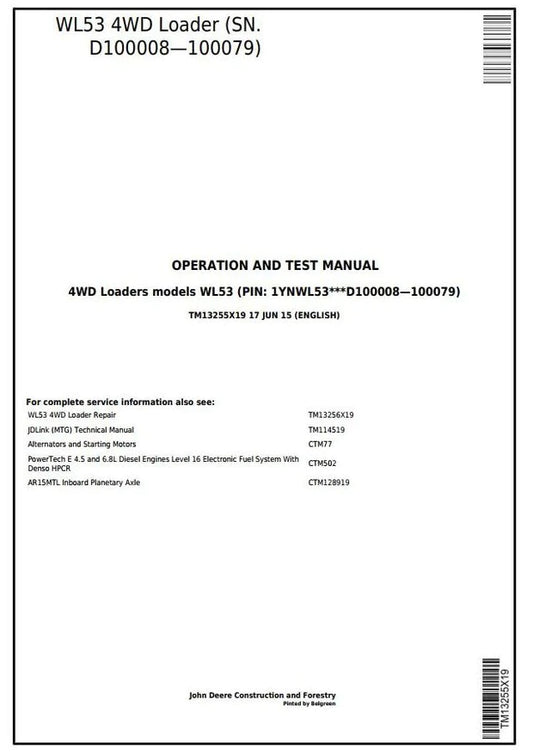 John Deere WL53 4WD Loader Operation, Maintenance & Diagnostic Test Service Manual TM13255X19 - PDF