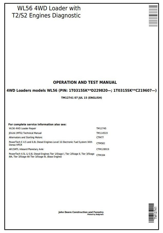 John Deere WL56 4WD Loader With T2 S2 Engine Operation, Maintenance & Diagnostic Test Service Manual TM12741 - PDF