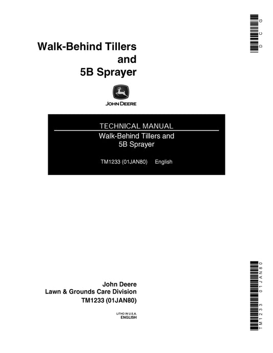 John Deere Walk-Behind Tillers and 5B Sprayer Technical Service Repair Manual TM1233 - PDF