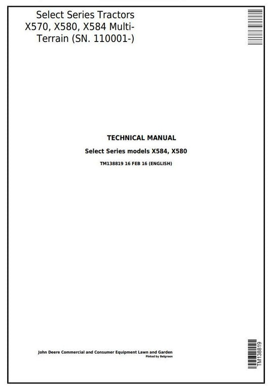 John Deere X570, X580, X584 Select Series Riding Lawn Tractor Technical Service Repair Manual TM138819 - PDF