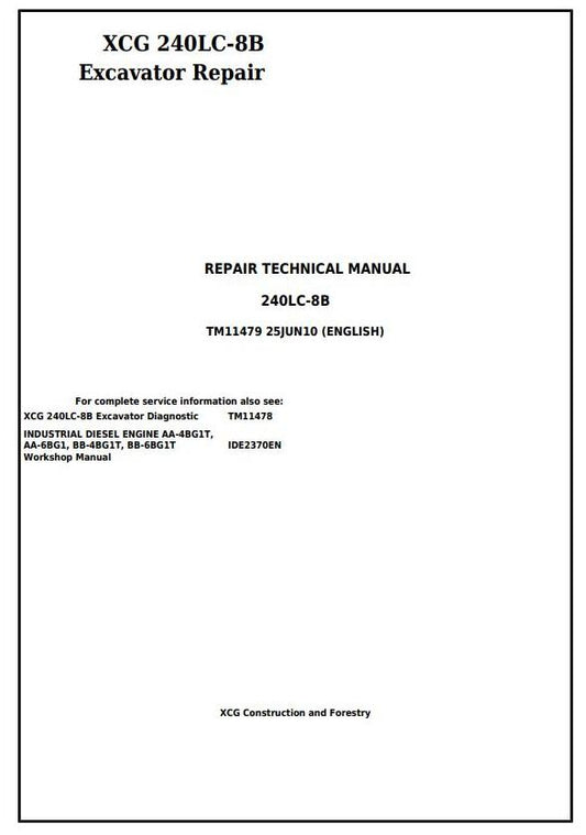 John Deere XCG 240LC-8B Excavator Technical Service Repair Manual TM11479 - PDF