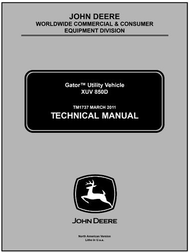 John Deere XUV 850D Gator Utility Vehicle Technical Manual TM1737 - PDF